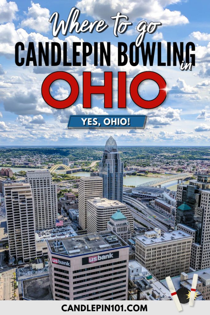 Where to Go Candlepin Bowling in Ohio (2024): Yes, Ohio!